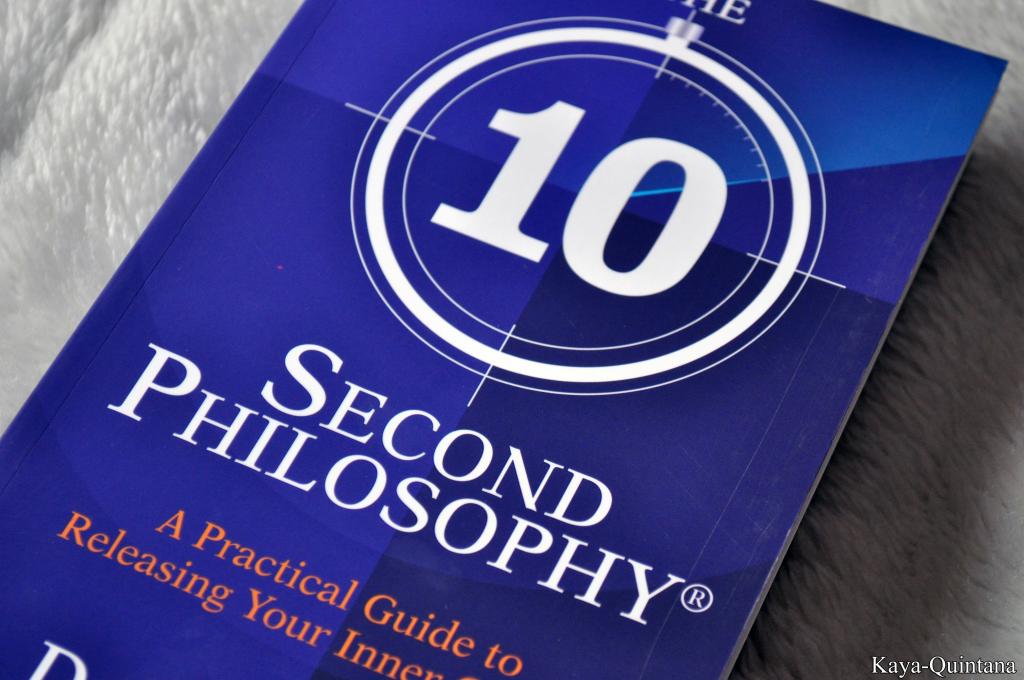 the 10 second philosophy